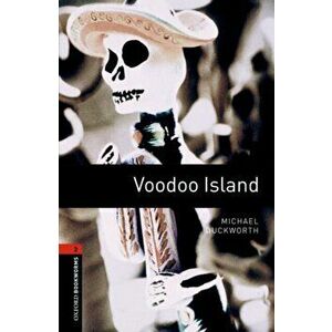 Oxford Bookworms Library: Level 2: : Voodoo Island audio pack - Michael Duckworth imagine
