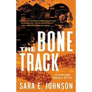 The Bone Track, Paperback - Sara E. Johnson imagine