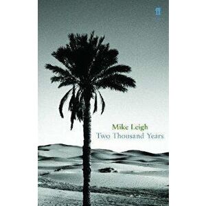 Two Thousand Years. Main, Paperback - Mike Leigh imagine