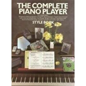 The Complete Piano Player. Style Book - Kenneth Baker imagine