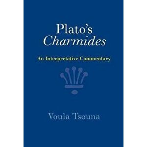 Plato's Charmides. An Interpretative Commentary, New ed, Hardback - *** imagine