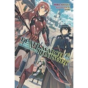 Death March to the Parallel World Rhapsody, Vol. 16, Paperback - Hiro Ainana imagine
