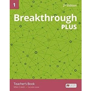 Breakthrough Plus 2nd Edition Level 1 Premium Teacher's Book Pack - Carmella Lieske imagine