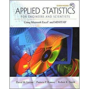 Applied Statistics for Engineers and Scientists. Using Microsoft Excel & Minitab, Paperback - Robert Smidt imagine