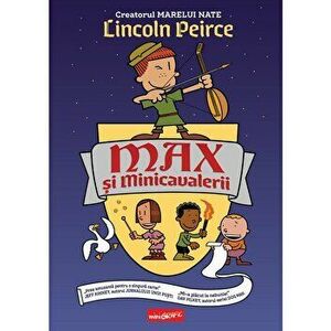 Max si Minicavalerii - Lincoln Peirce imagine