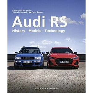 Audi RS. History Models Technology, Hardback - Peter Albrecht imagine