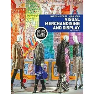 Visual Merchandising and Display. Bundle Book + Studio Access Card, 7 ed - *** imagine