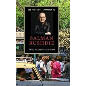 The Cambridge Companion to Salman Rushdie, Hardback - *** imagine