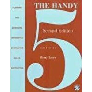 The Handy 5. Planning and Assessing Integrated Information Skills Instruction, Second Edition - Betsy Losey imagine