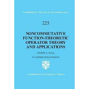 Noncommutative Function-Theoretic Operator Theory and Applications, Hardback - *** imagine