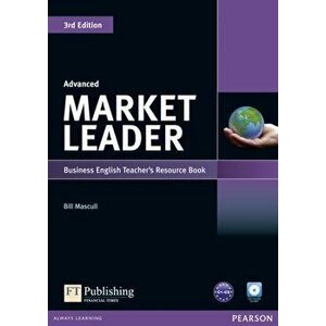 Market Leader 3rd Edition Advanced Teacher's Resource BookTest Master CD-ROM Pack. 3 ed - Lizzie Wright imagine
