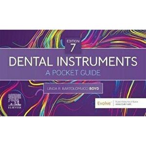 Dental Instruments. A Pocket Guide, 7 ed, Spiral Bound - *** imagine