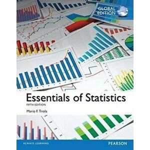Essentials of Statistics with MyStatLab, Global Edition. 5 ed - Mario F. Triola imagine