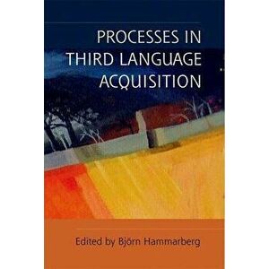 Processes in Third Language Acquisition, Hardback - *** imagine