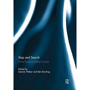 Stop and Search. Police Power in Global Context, Paperback - *** imagine