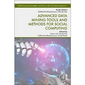 Advanced Data Mining Tools and Methods for Social Computing, Paperback - *** imagine