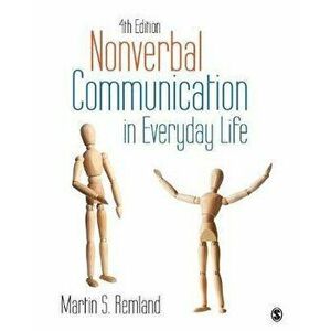 Nonverbal Communication in Everyday Life. 4 Revised edition, Paperback - Martin S. Remland imagine