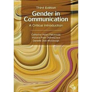 Gender in Communication. A Critical Introduction, 3 Revised edition, Paperback - Danielle McGeough imagine