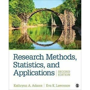 Research Methods, Statistics, and Applications. 2 Revised edition, Paperback - Eva Kung McGuire (aka: Lawrence) imagine