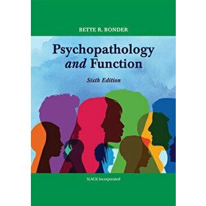 Psychopathology and Function. 6 Revised edition, Hardback - Bette R. Bonder imagine
