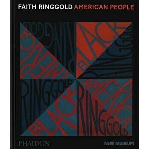 Faith Ringgold: American People, Hardback - *** imagine