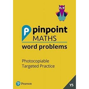 Pinpoint Maths Word Problems Year 5 Teacher Book. Photocopiable Targeted Practice - Hilary Koll imagine
