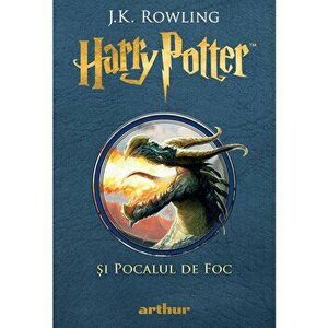 Harry Potter si Pocalul de Foc - J.K.Rowling imagine