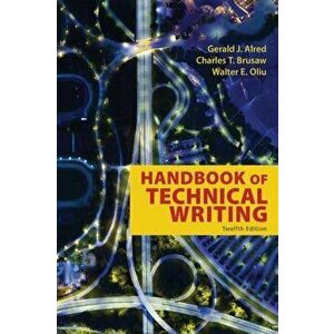The Handbook of Technical Writing. 12nd ed. 2019, Spiral Bound - Gerald J. Alred imagine