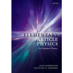 Elementary Particle Physics. The Standard Theory, Paperback - *** imagine