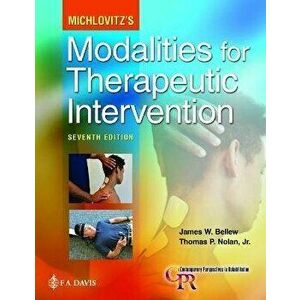 Michlovitz's Modalities for Therapeutic Intervention. 7 Revised edition, Paperback - Thomas P. Nolan Jr. imagine