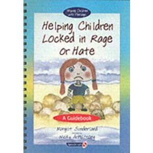 Helping Children Locked in Rage or Hate. A Guidebook, Paperback - Nicky Hancock imagine