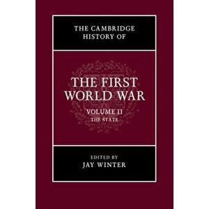 The Cambridge History of the First World War, Hardback - *** imagine