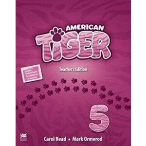 American Tiger Level 5 Teacher's Edition Pack - Carol Read imagine
