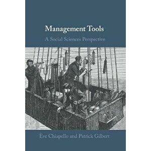 Management Tools. A Social Sciences Perspective, New ed, Paperback - Patrick Gilbert imagine
