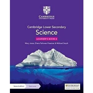 Cambridge Lower Secondary Science Learner's Book 8 with Digital Access (1 Year). 2 Revised edition - Michael Smyth imagine