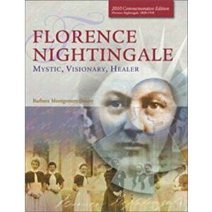 Florence Nightingale. 2010 Anniversary Edition, Paperback - Dossey imagine