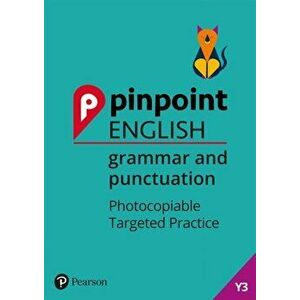 Pinpoint English Grammar and Punctuation Year 3. Photocopiable Targeted Practice, Spiral Bound - David Grant imagine