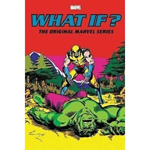 What If?: The Original Marvel Series Omnibus Vol. 2, Hardback - Tony Isabella imagine