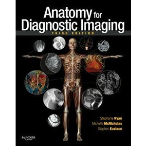 Anatomy for Diagnostic Imaging. 3 ed, Paperback - *** imagine