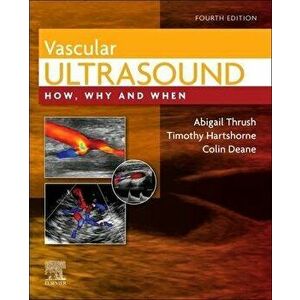 Vascular Ultrasound. How, Why and When, 4 ed, Hardback - *** imagine