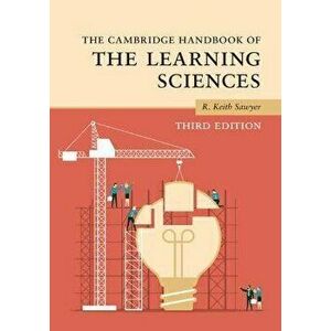The Cambridge Handbook of the Learning Sciences. 3 Revised edition, Paperback - *** imagine