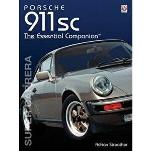 Porsche 911 SC. 2 Revised edition, Paperback - Adrian Streather imagine