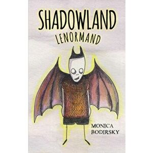 Shadowland Lenormand - Monica Bodirsky imagine