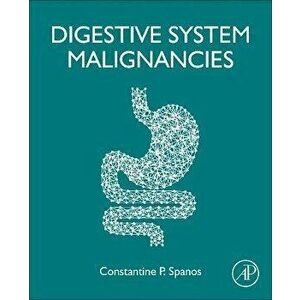 Digestive System Malignancies, Paperback - *** imagine