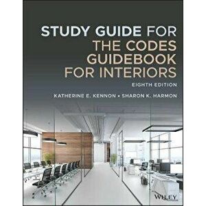 Study Guide for The Codes Guidebook for Interiors, Eighth Edition, Paperback - K Kennon imagine
