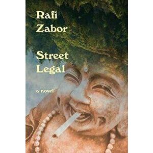 Street Legal, Paperback - Rafi Zabor imagine
