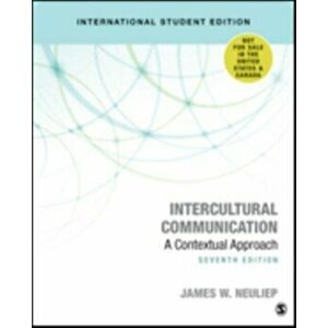Intercultural Communication. A Contextual Approach, 7 Revised edition, Paperback - James W. Neuliep imagine