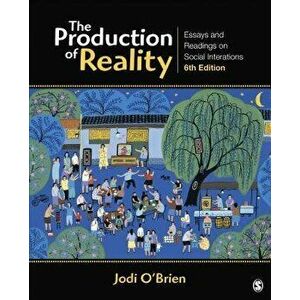 The Production of Reality. Essays and Readings on Social Interaction, 6 Revised edition, Paperback - *** imagine