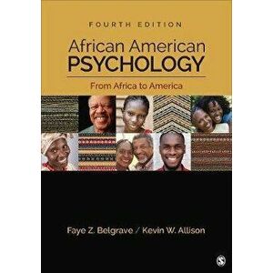 African American Psychology. From Africa to America, 4 Revised edition, Paperback - Kevin W. Allison imagine