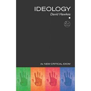 Ideology. 2 ed, Paperback - David Hawkes imagine